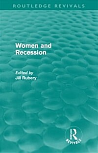 Women and Recession (Routledge Revivals) (Paperback)