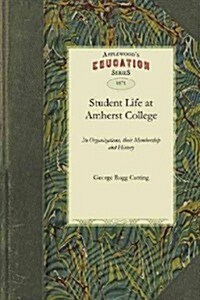 Student Life at Amherst College (Paperback)