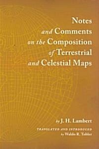 Notes and Comments on the Composition of Terrestrial and Celestial Maps (Paperback, Translated)