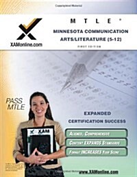 Mtle Minnesota Communication Arts/Literature (5-12) Teacher Certification Test Prep Study Guide (Paperback, First Edition)
