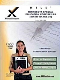 Mtle Minnesota Special Education Core Skills (Birth to Age 21) Teacher Certification Test Prep Study Guide (Paperback, First Edition)