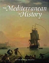 The Mediterranean in History (Paperback)
