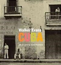 Walker Evans: Cuba (Paperback)