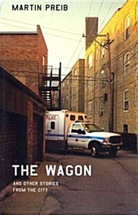 The Wagon and Other Stories from the City (Paperback)