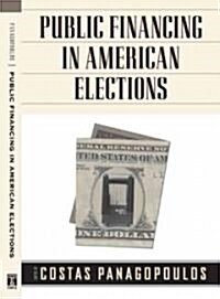 Public Financing in American Elections (Paperback)