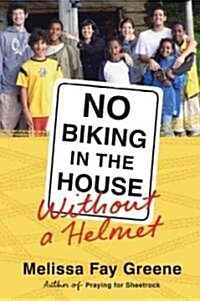 No Biking in the House Without a Helmet (Hardcover)