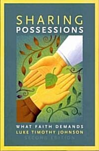 Sharing Possessions: What Faith Demands, Second Edition (Paperback, 2, Second Edition)