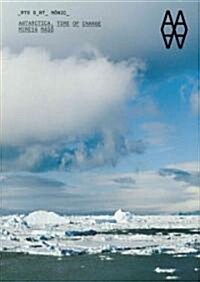 Antarctica: Time of Change (Paperback)