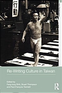 Re-writing Culture in Taiwan (Paperback)
