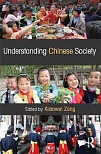 Understanding Chinese Society (Paperback)