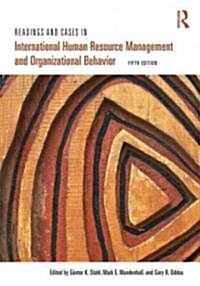 Readings and Cases in International Human Resource Management and Organizational Behavior (Paperback, 5 Rev ed)
