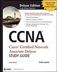CCNA : Cisco Certified Network Associate Deluxe Study Guide (Hardcover, 6 Rev ed)