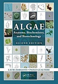 Algae: Anatomy, Biochemistry, and Biotechnology, Second Edition (Hardcover, 2)