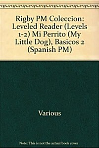Mi Perrito (My Little Dog): Individual Student Edition Magenta Basicos (Magenta) (Paperback)