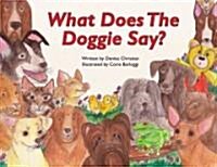 What Does the Doggie Say? (Paperback)