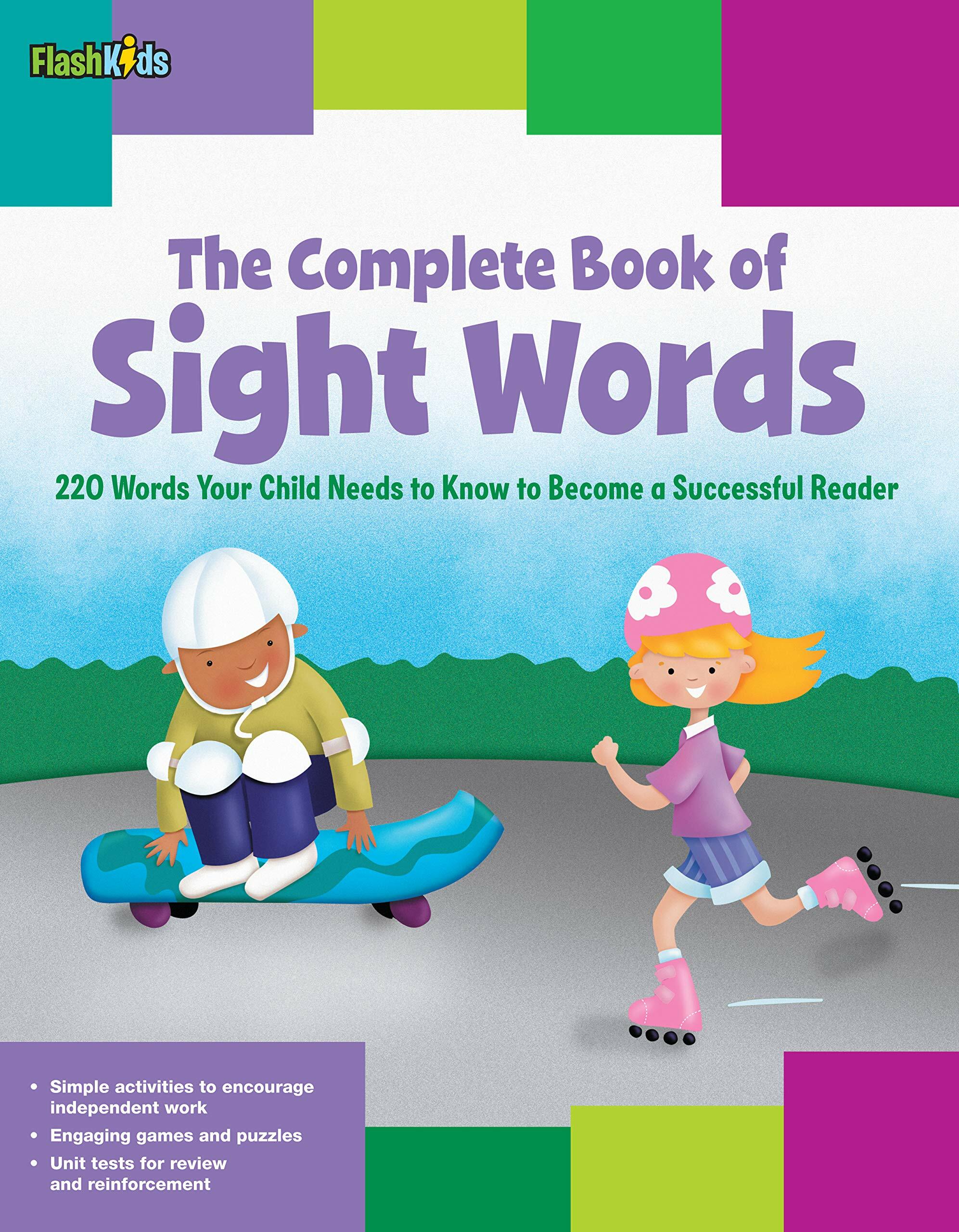 The Complete Book of Sight Words: 220 Words Your Child Needs to Know to Become a Successful Reader (Paperback)