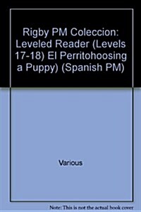 El Perrito (Choosing a Puppy): Individual Student Edition Amarillo (Yellow) (Paperback)