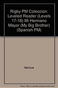 Mi Hermano Mayor (My Big Brother): Individual Student Edition Amarillo (Yellow) (Paperback)