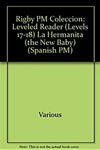 La Hermanita (the New Baby): Individual Student Edition Amarillo (Yellow) (Paperback)