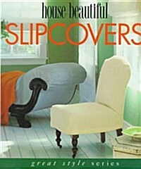 [중고] House Beautiful Slipcovers (Hardcover, 1st)