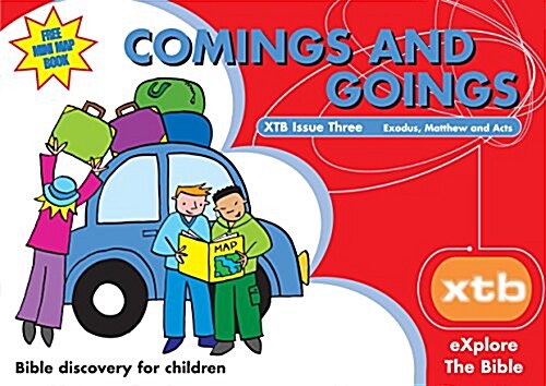 XTB 3: Comings & Goings : Bible discovery for children (Paperback)