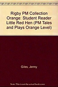 The Little Red Hen: Individual Student Edition Orange (Levels 15-16) (Paperback)