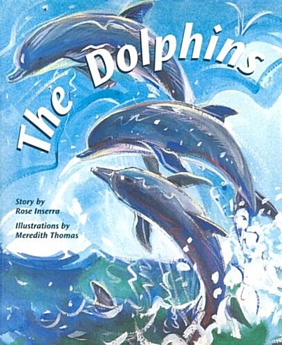 The Dolphins: Individual Student Edition Gold (Levels 21-22) (Paperback)