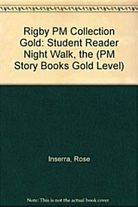 The Night Walk: Individual Student Edition Gold (Levels 21-22) (Paperback)