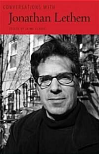 Conversations With Jonathan Lethem (Hardcover)