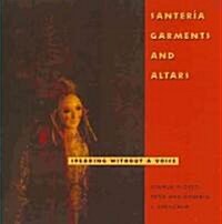 Santer? Garments and Altars: Speaking Without a Voice (Paperback)