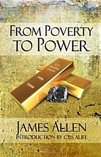 From Poverty to Power: The Realization of Prosperity and Peace (Paperback)