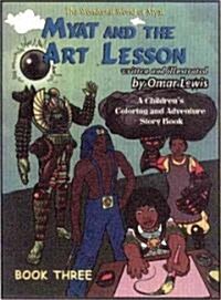 Myat and the Art Lesson (Paperback)