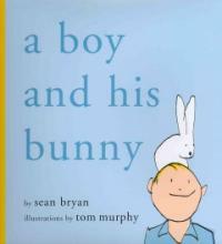A Boy and His Bunny (Hardcover)