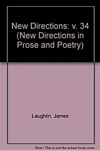 New Directions 34: An International Anthology of Prose and Poetry (Hardcover)