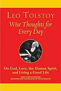 [중고] Wise Thoughts for Every Day: On God, Love, Spirit, and Living a Good Life (Paperback)