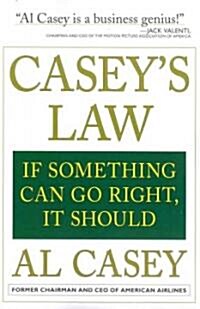 Caseys Law: If Something Can Go Right, It Should (Paperback)