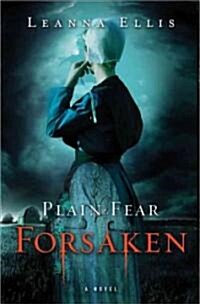 Plain Fear: Forsaken (Paperback)