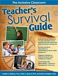 Teachers Survival Guide : The Inclusive Classroom (Paperback)