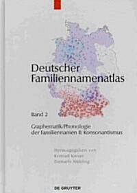 Graphematik/Phonologie Der Familiennamen II: Konsonantismus (Hardcover)