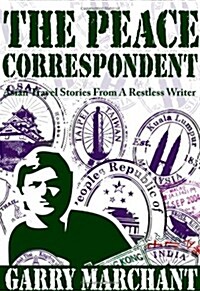 The Peace Correspondent (Paperback)