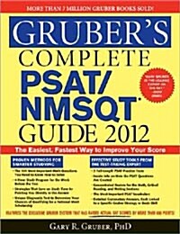 Grubers Complete PSAT/NMSQT Guide 2012 (Paperback)