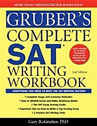 Grubers Complete SAT Writing Workbook (Paperback, 2nd)