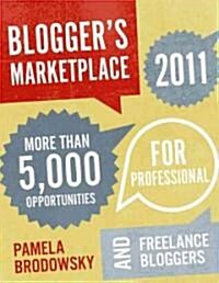 Bloggers Marketplace 2011 (Paperback, Original)