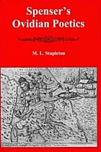 Spensers Ovidian Poetics (Hardcover)