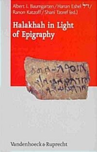 Halakhah in Light of Epigraphy (Hardcover)