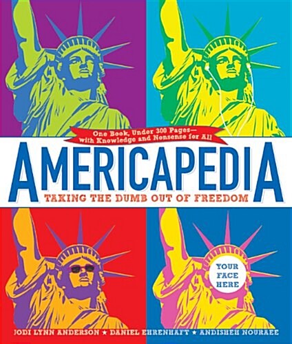 Americapedia: Taking the Dumb Out of Freedom (Hardcover)