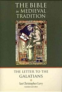 Letter to the Galatians (Paperback)