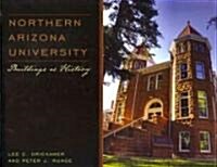 Northern Arizona University: Buildings as History (Hardcover)