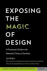 Exposing the Magic of Design (Hardcover)