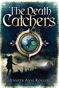 The Death Catchers (Hardcover)